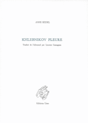 Khlebnikov pleure [édition bilingue]